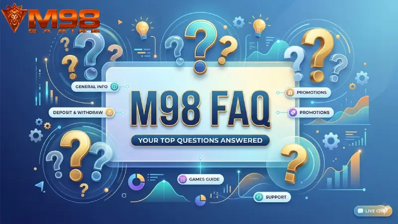 FAQ M98 Frequently Asked Questions & Quick Solutions 2026